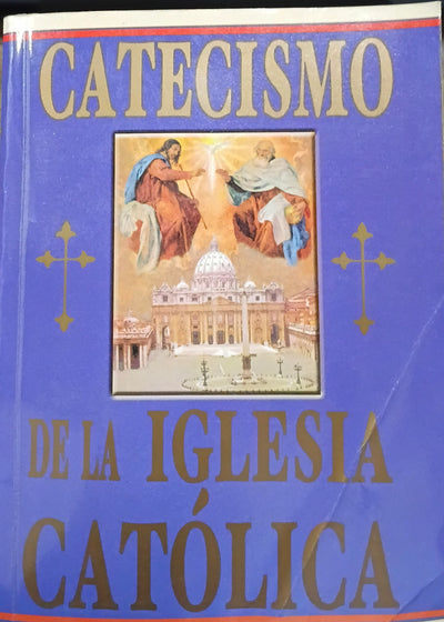 CATECISMO DE LA IGLESIA CATOLICA