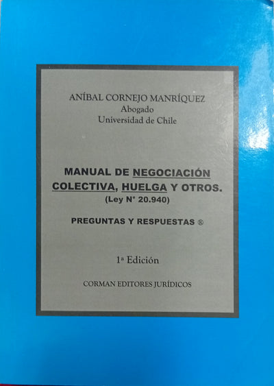 Manual de Negociación Colectiva, Huelga y Otros (Ley Nº 20.940): Preguntas y Respuestas