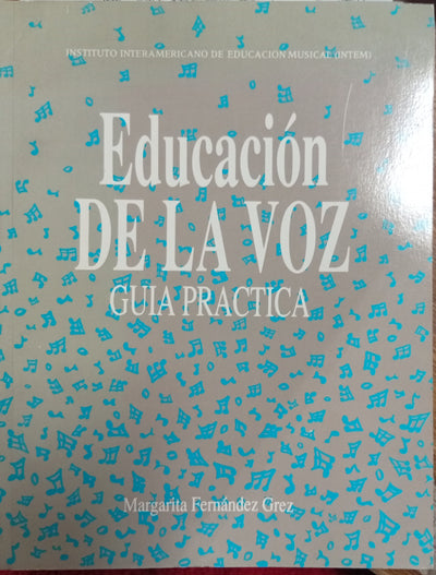 Educación del la voz: Guía práctica