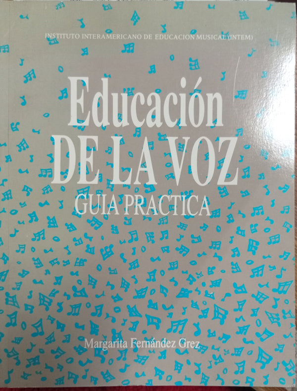 Educación del la voz: Guía práctica