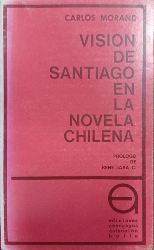 Visión de Santiago en la novela chilena