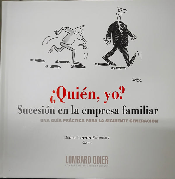 Quien, yo Sucesión en la empresa familiar