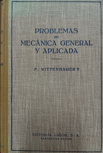 Problemas de Mecánica General y Aplicada