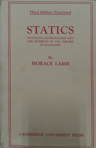 Statics: Including Hydrostatics and the Elements of the Theory of Elasticity