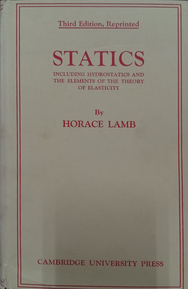 Statics: Including Hydrostatics and the Elements of the Theory of Elasticity