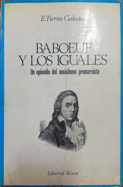Babeuf y los Iguales: Un episodio del socialismo premarxista