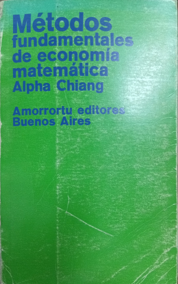 Métodos Fundamentales de Economía Matemática