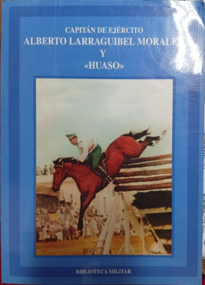 Capitán de Ejército Alberto Larraguibel Morales y 
