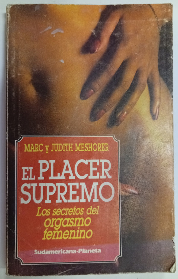 EL PLACER SUPREMO: LOS SECRETOS DEL ORGASMO FEMENINO