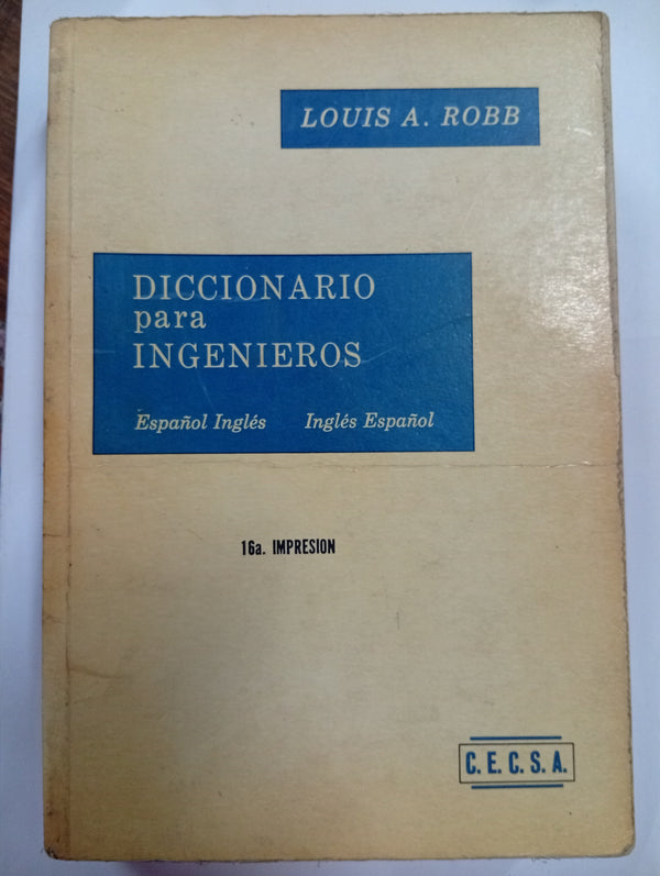 Diccionario para Ingenieros: Español-Inglés / Inglés-Español