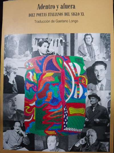 Adentro y afuera. Diez poetas italianos del siglo XX