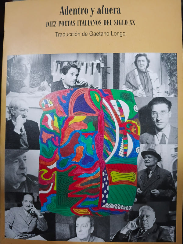 Adentro y afuera. Diez poetas italianos del siglo XX