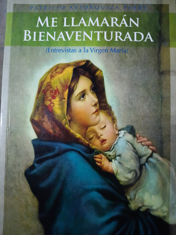 Me llamaran bienaventurada