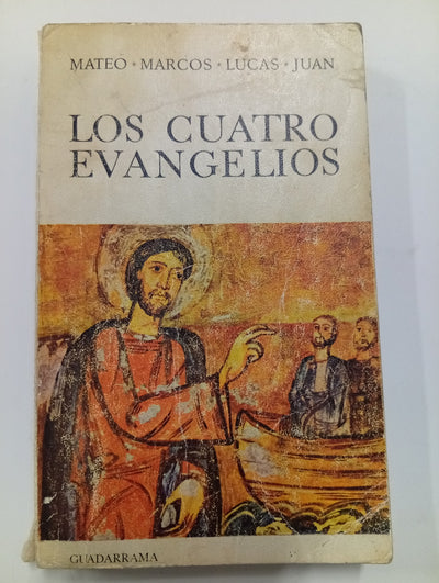 Los Cuatro Evangelios. Mateo, Marcos, Lucas y Juan