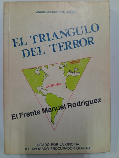El Triángulo del Terror: El Frente Manuel Rodríguez