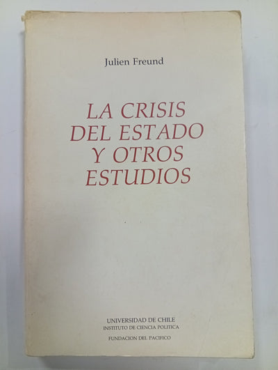 La Crisis del Estado y Otros Estudios