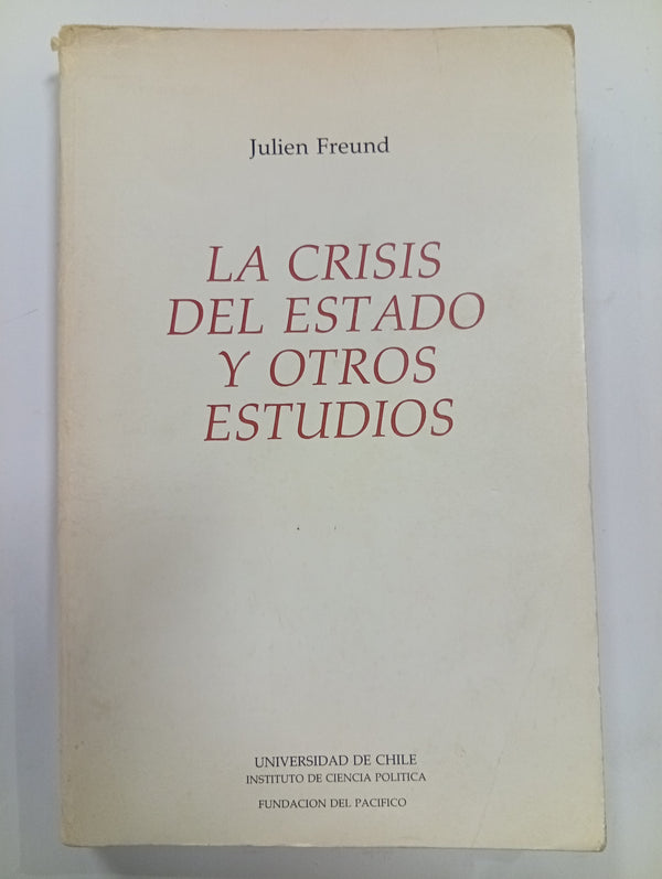 La Crisis del Estado y Otros Estudios
