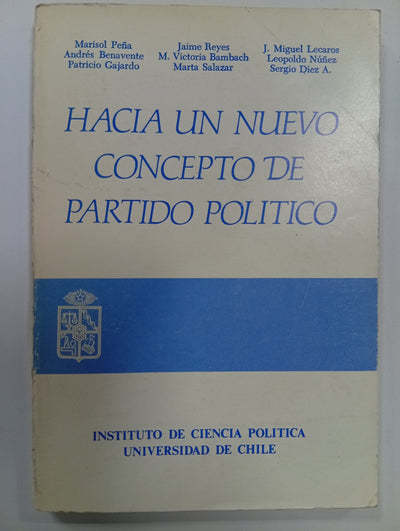 Hacia un Nuevo Concepto de Partido Político
