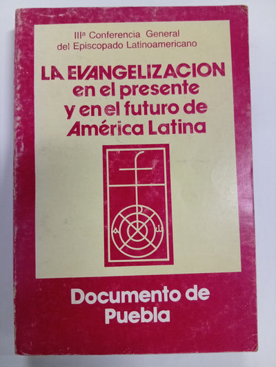 La Evangelización en el Presente y en el Futuro de América Latina