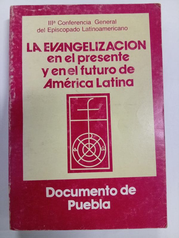 La Evangelización en el Presente y en el Futuro de América Latina