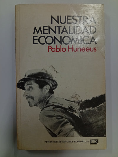 Nuestra Mentalidad Económica