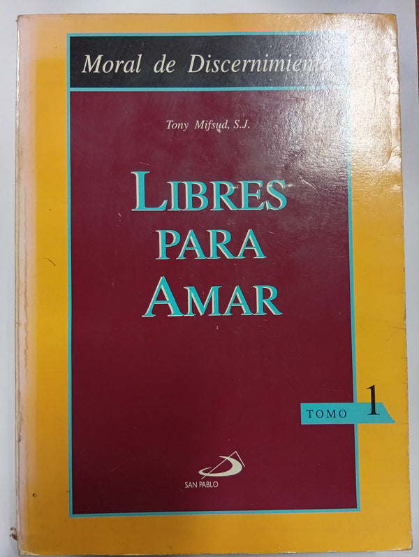 Libres para Amar – Tomo I