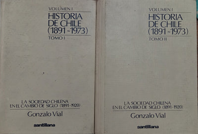 Historia de Chile (1891-1973) – Volumen I (Tomos I y II) 4ED