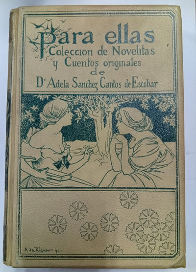 Para Ellas: Colección de Novelitas y Cuentos Originales