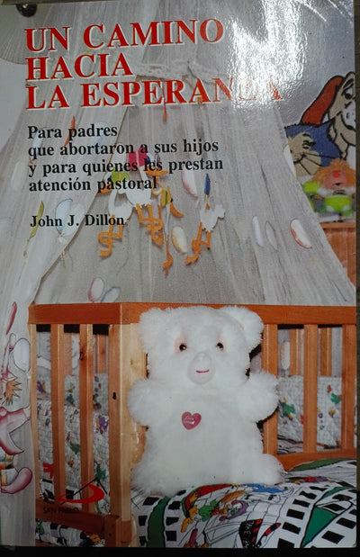 Un camino hacia la esperanza