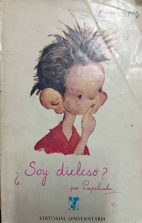 ¿Soy dixleso? por Papelucho