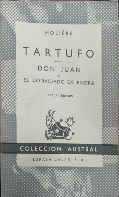Tartufo ; Don Juan o El convidado de piedra