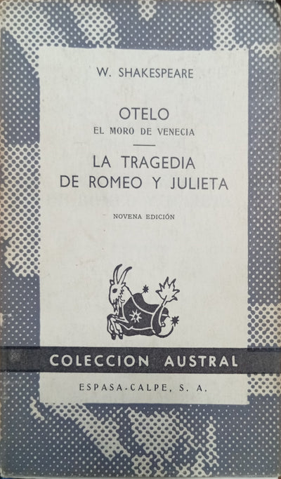 Otelo, el moro de Venecia ; La tragedia de Romeo y Julieta