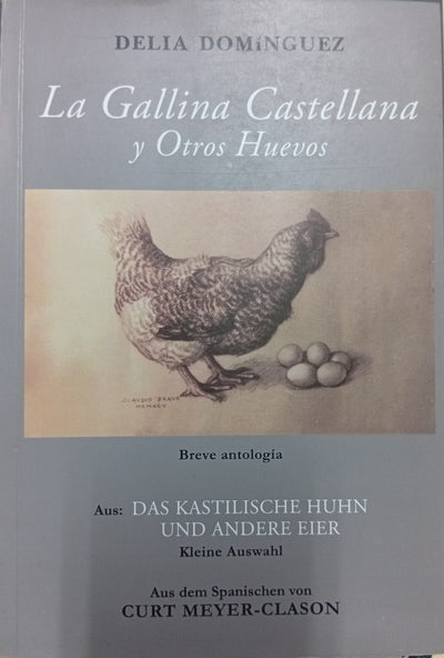 La gallina castellana y otros huevos: breve antología
