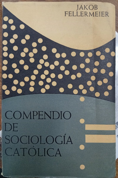 Compendio de Sociología Católica