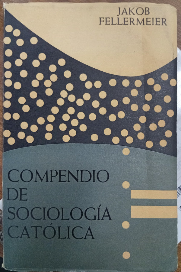 Compendio de Sociología Católica