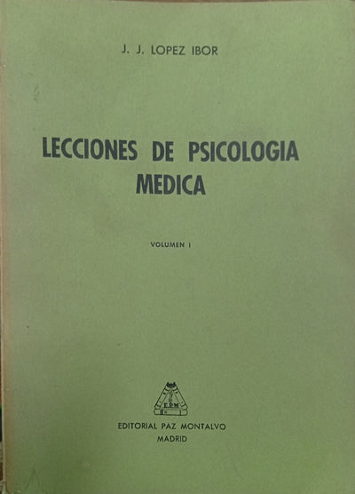 Lecciones de Psicología Médica, Volumen I