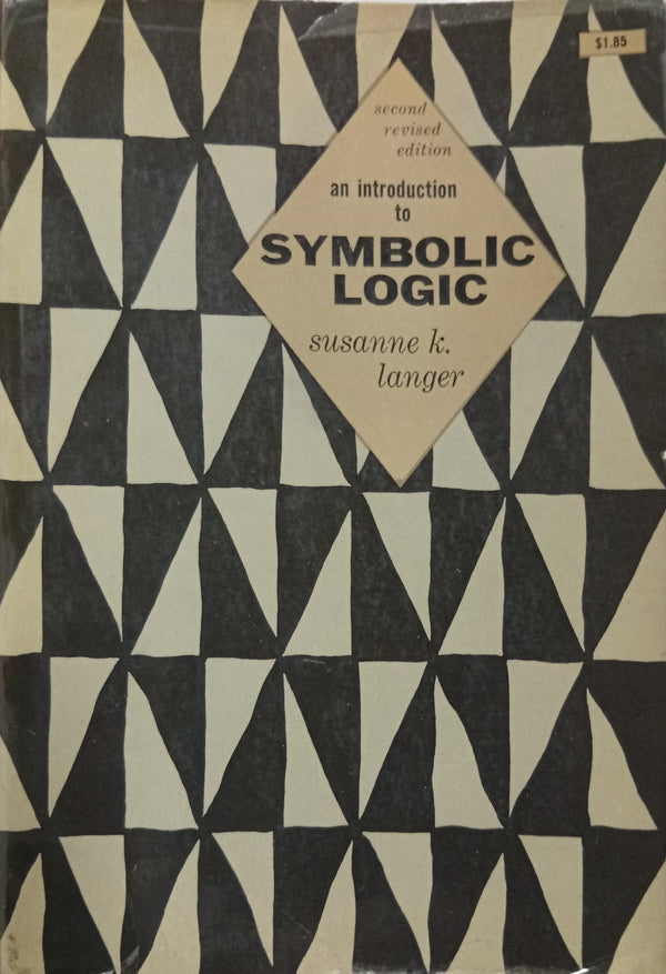 An Introduction to Symbolic Logic
