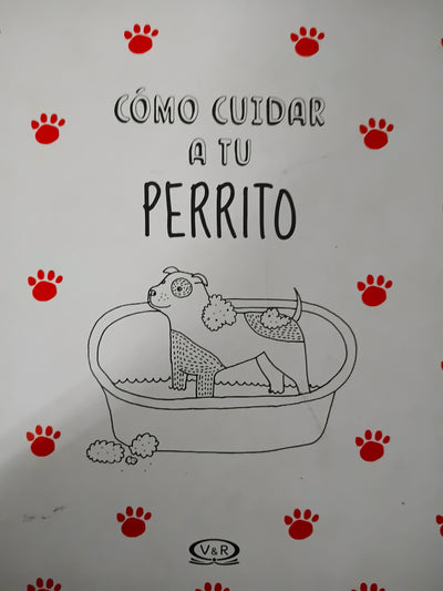 Cómo cuidar a tu perrito
