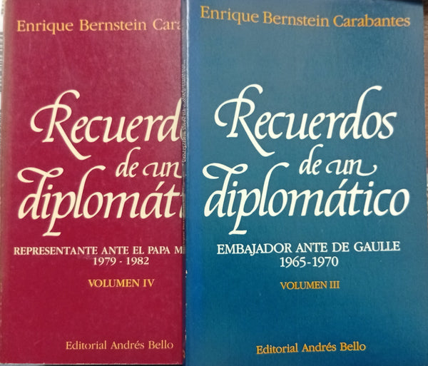 Recuerdos de un diplomático (Volúmenes III y IV)