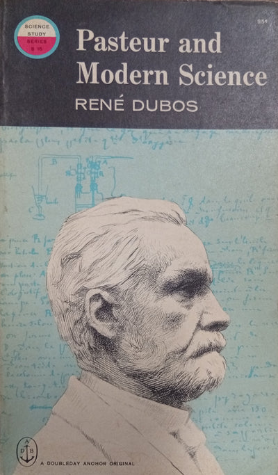 Pasteur and Modern Science