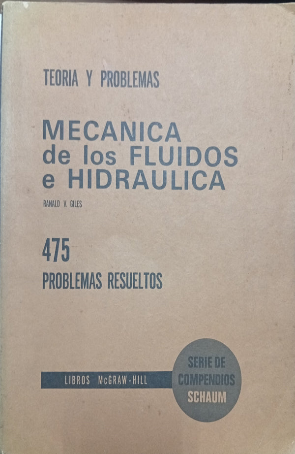 Mecánica de los Fluidos e Hidráulica (Teoría y Problemas)