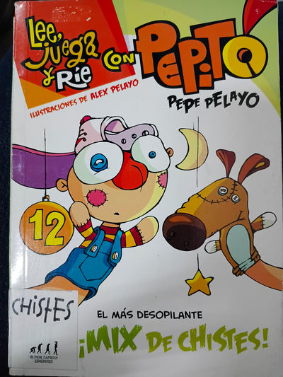 Lee, juega y ríe con Pepito. Mix de chistes El mas desopilante
