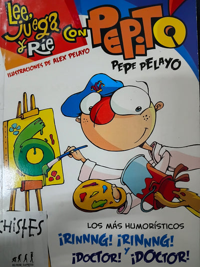 Lee juega y ríe con Pepito: Los más humorísticos ¡Rinnng! Rinnng! y ¡Doctor! ¡Doctor!