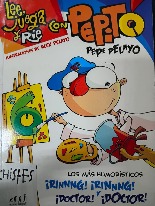 Lee juega y ríe con Pepito: Los más humorísticos ¡Rinnng! Rinnng! y ¡Doctor! ¡Doctor!