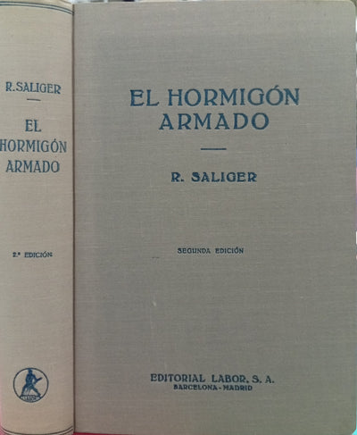 El Hormigón Armado: Materiales, cálculo y formas constructivas