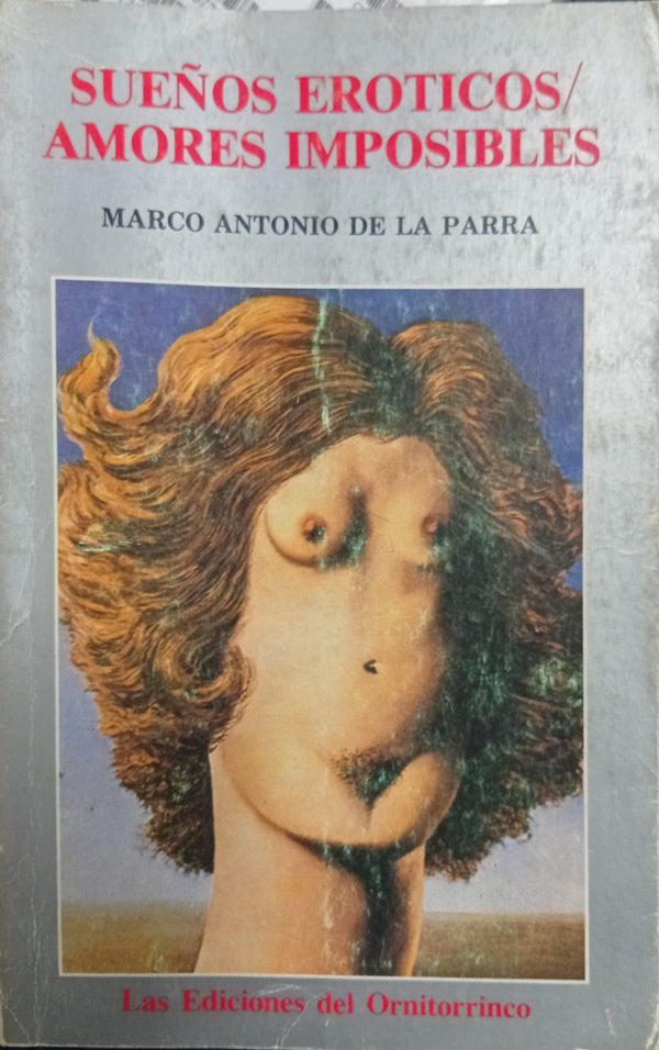 Sueños eróticos / Amores imposibles