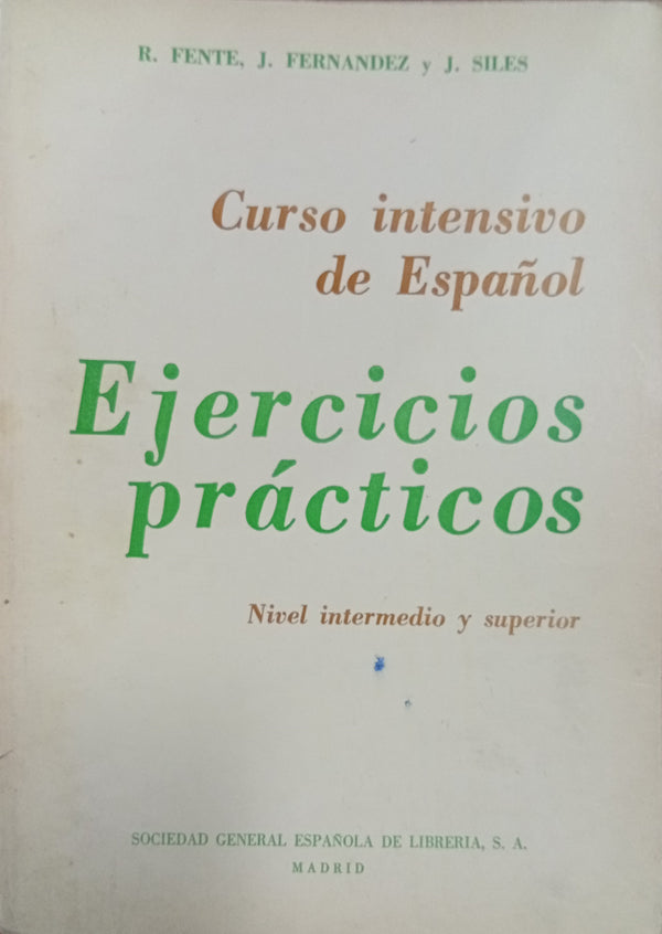 Curso Intensivo de Español: Ejercicios Prácticos