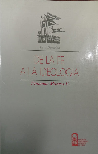 De la Fe a la Ideología