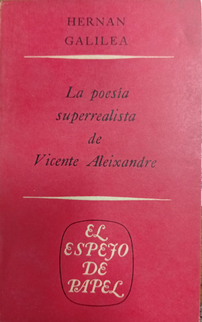 La poesía superrealista de Vicente Aleixandre