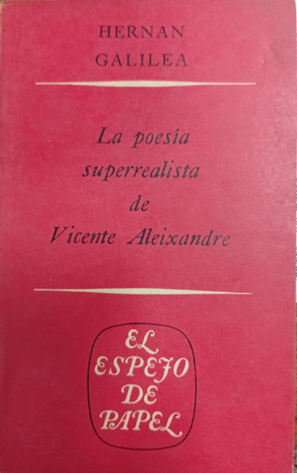 La poesía superrealista de Vicente Aleixandre